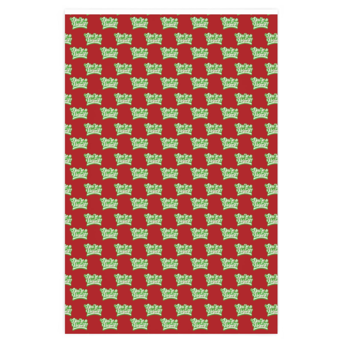 You're a Pervert! Wrapping Paper - Red & Green