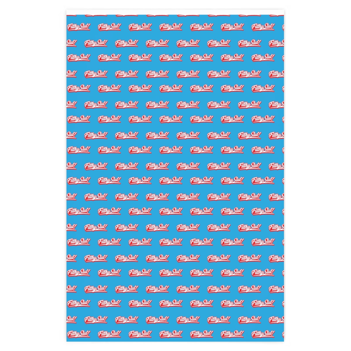 Filthy Slut! Wrapping Paper - Light Blue & Red