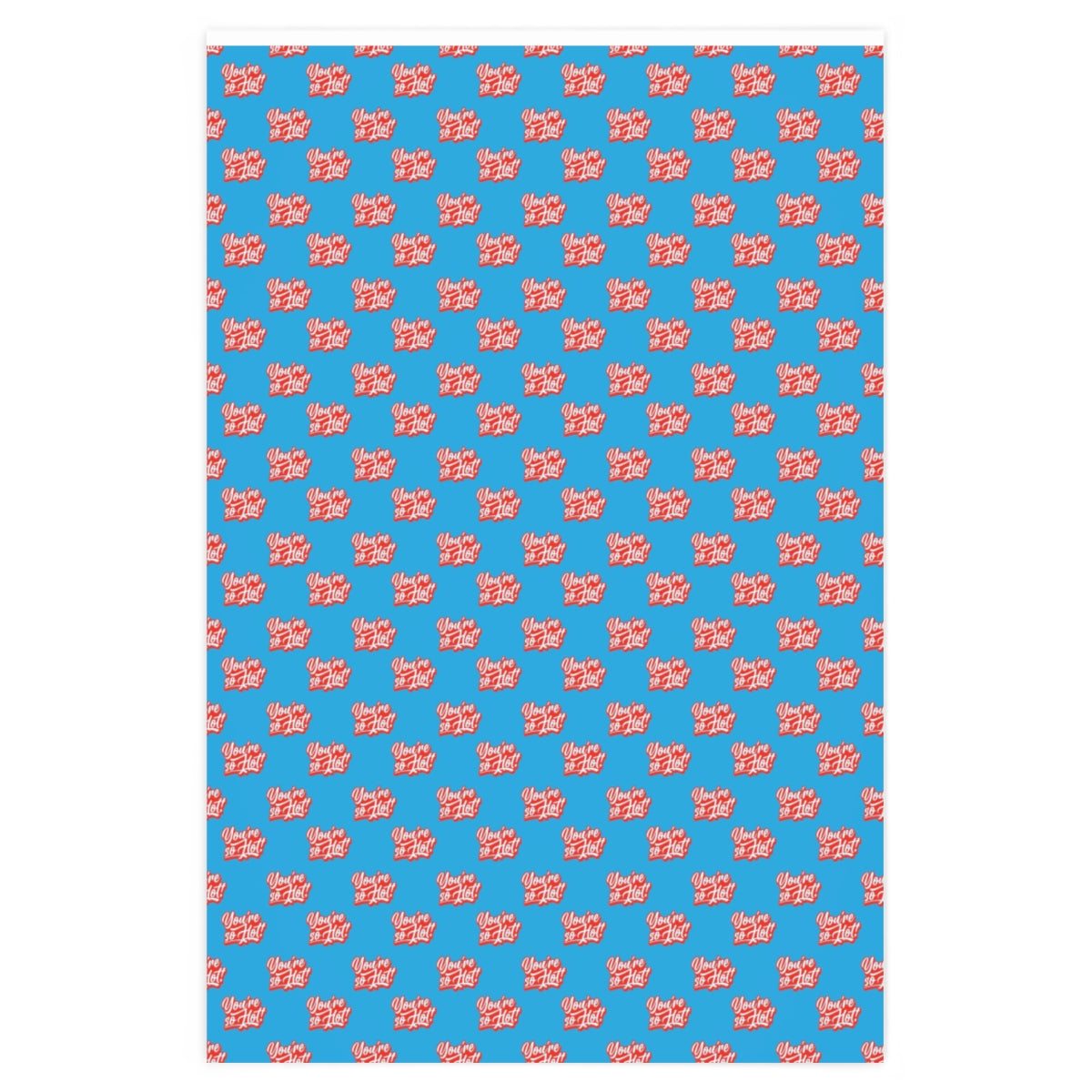 You're So Hot! Wrapping Paper - Light Blue & Red