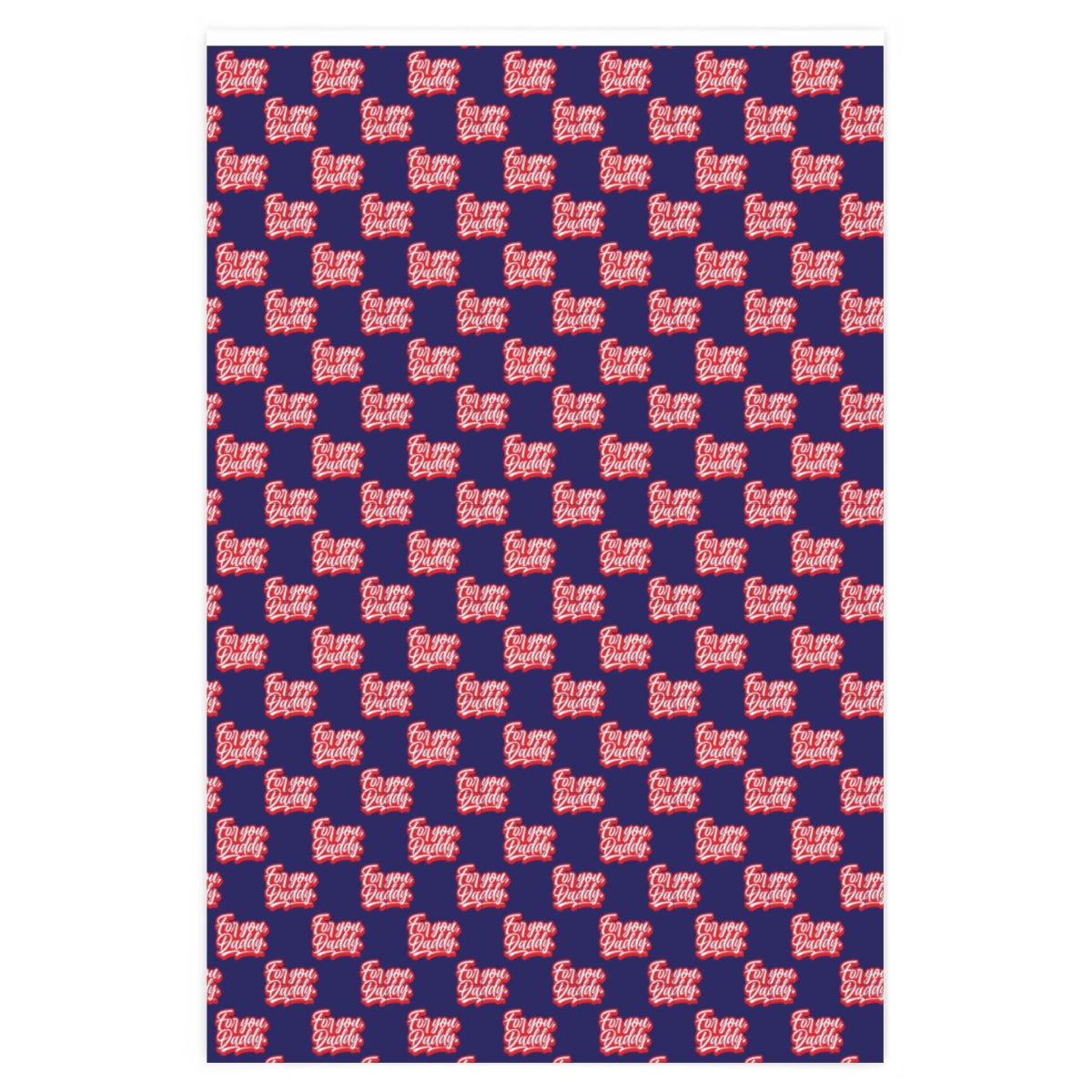 For you, Daddy! Wrapping Paper - Blue & Red