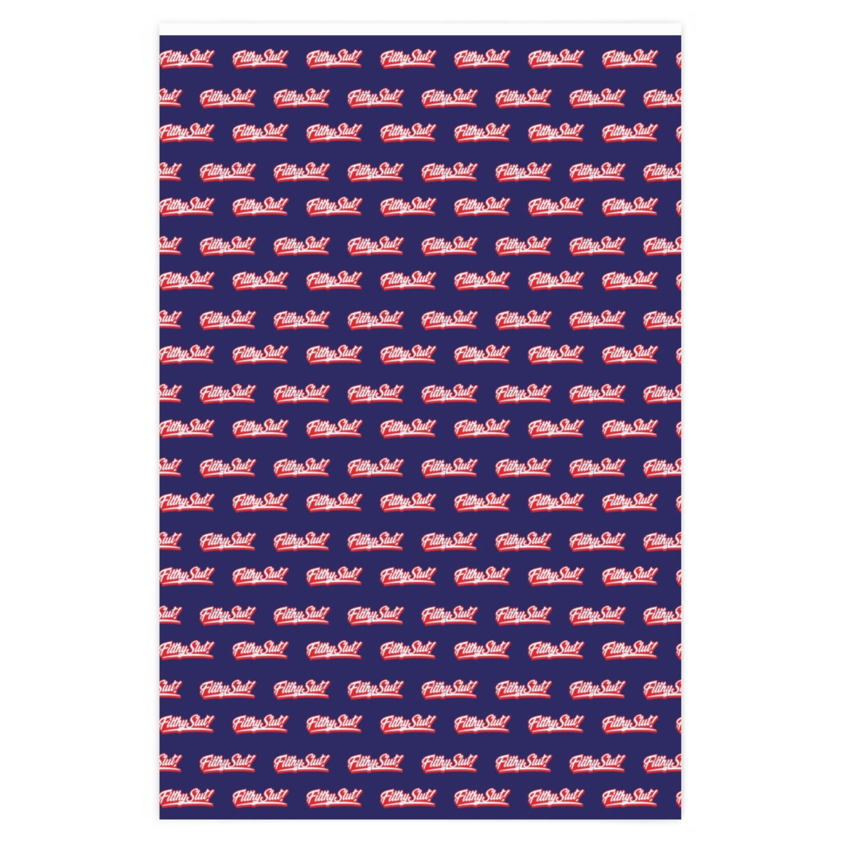 Filthy Slut! Wrapping Paper - Blue & Red