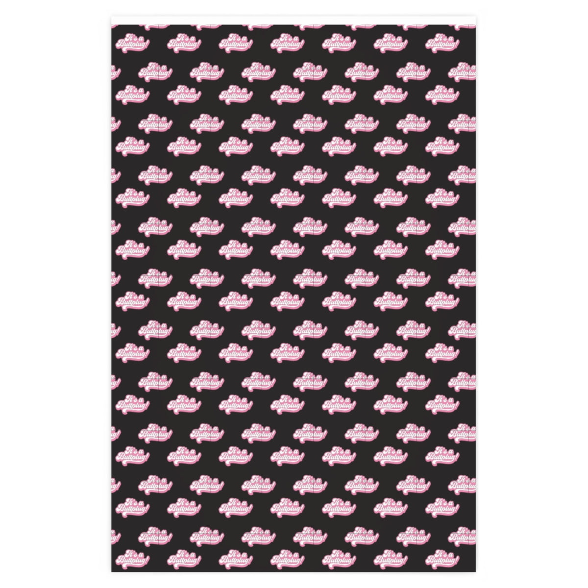 It's a Buttplug! Wrapping Paper - Black & Pink