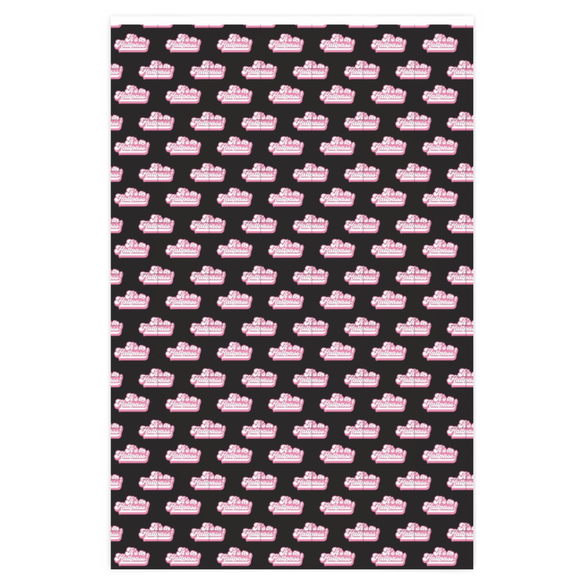 It's a Hallpass! Wrapping Paper - Black & Pink