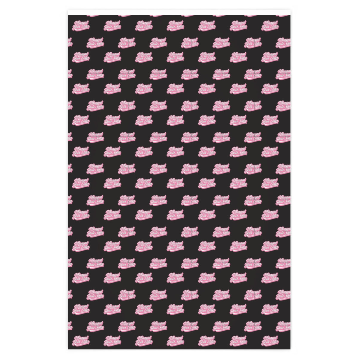 I Banged your Sister! Wrapping Paper - Black & Pink