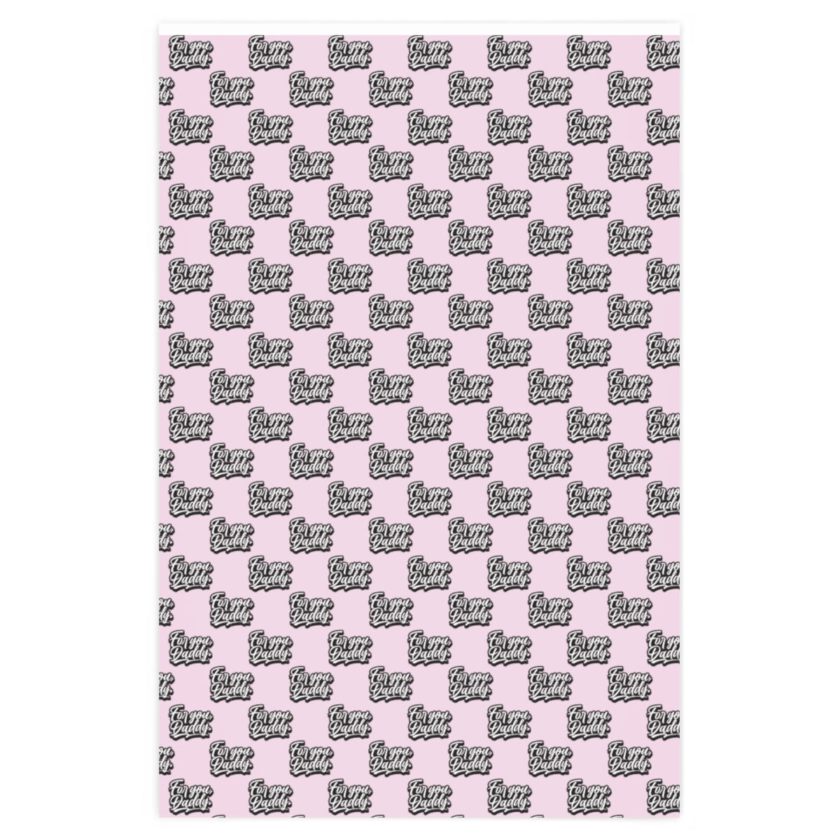 For you, Daddy! Wrapping Paper - Pink & Black