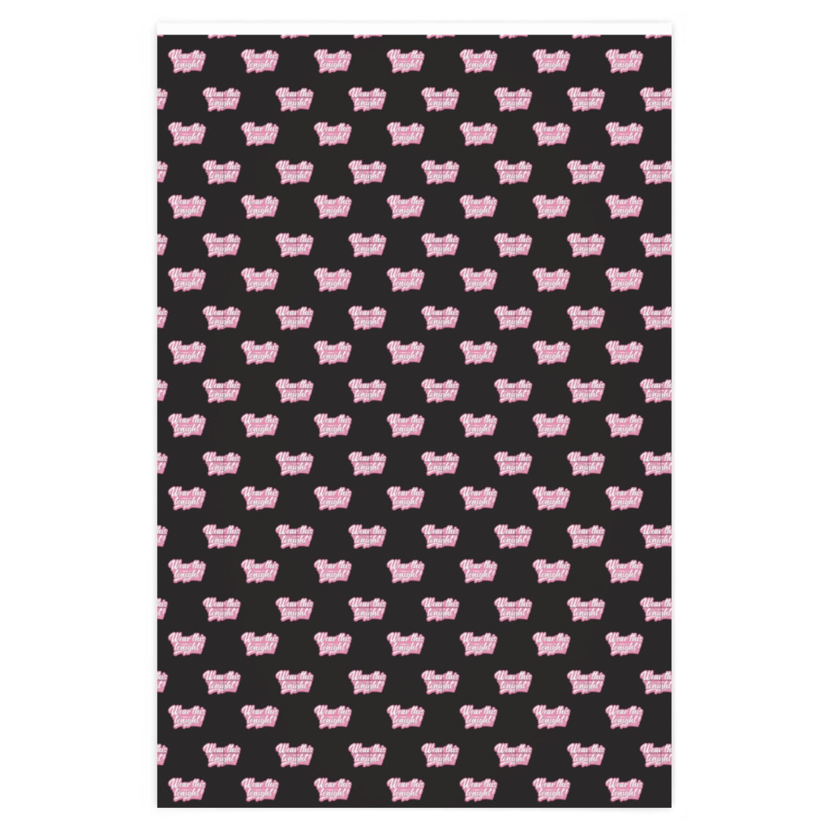 Wear this Tonight! Wrapping Paper - Black & Pink