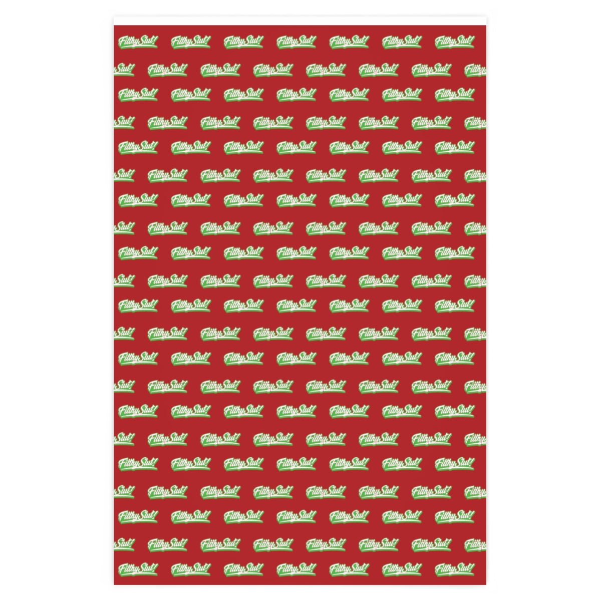 Filthy Slut! Wrapping Paper - Red & Green