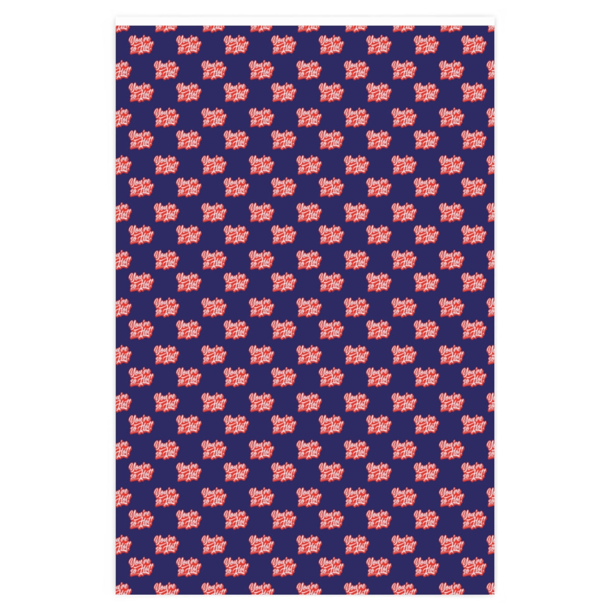 You're So Hot! Wrapping Paper - Blue & Red