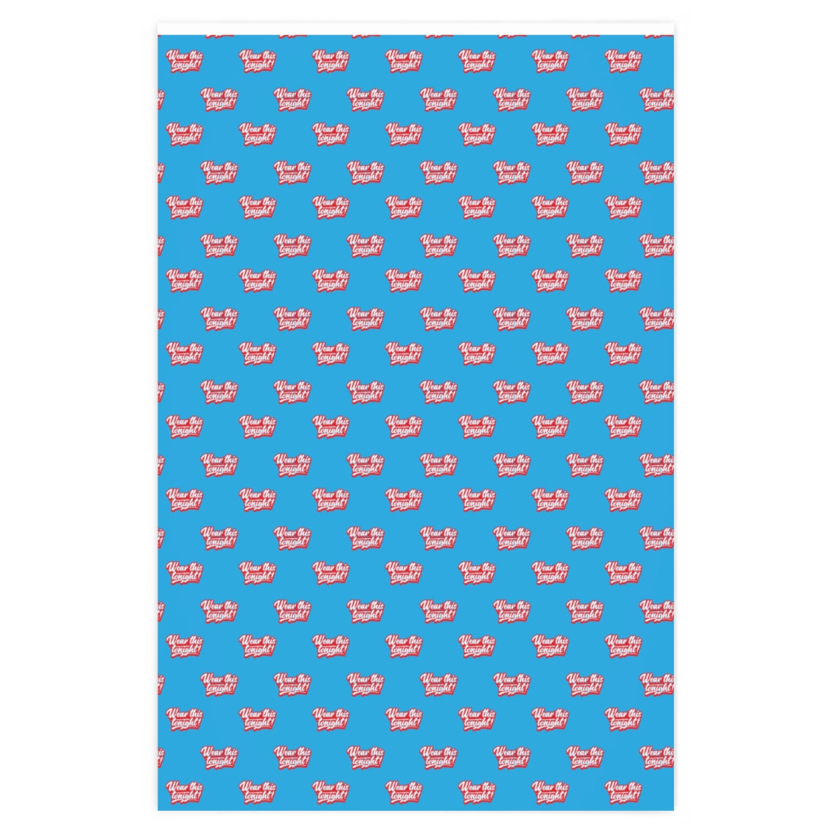 Wear this Tonight! Wrapping Paper - Light Blue & Red