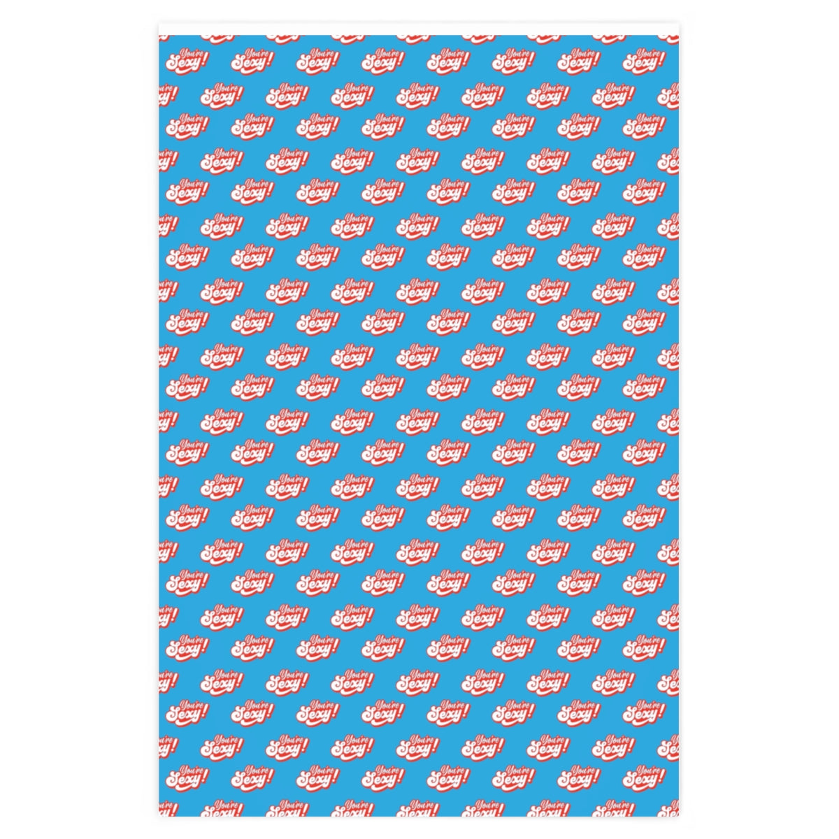 You're Sexy! Wrapping Paper - Light Blue & Red