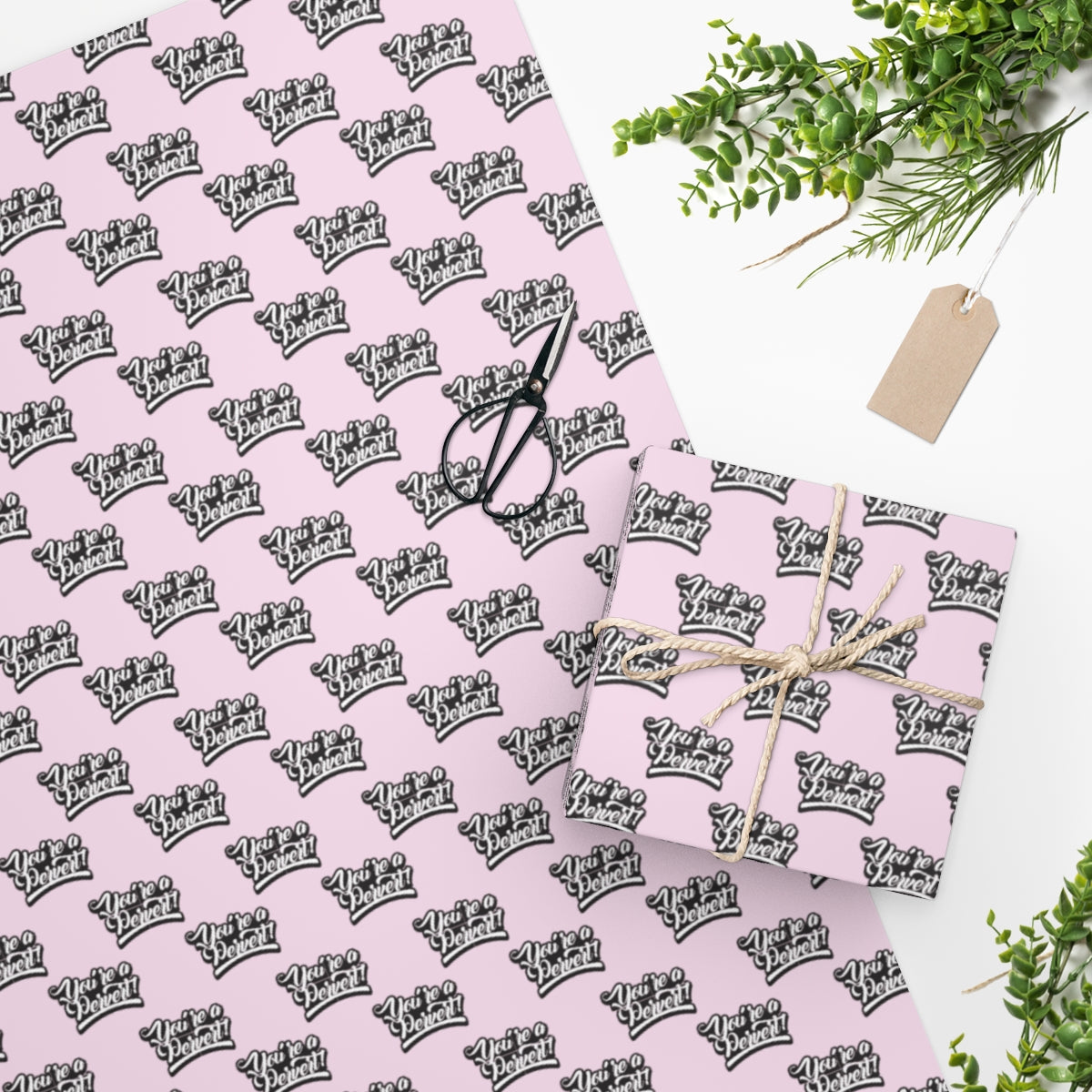 You're a Pervert! Wrapping Paper - Pink & Black