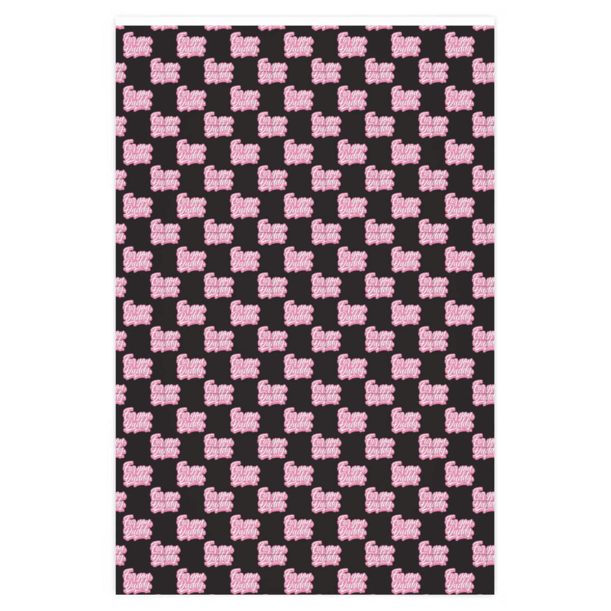 For you, Daddy! Wrapping Paper - Black & Pink