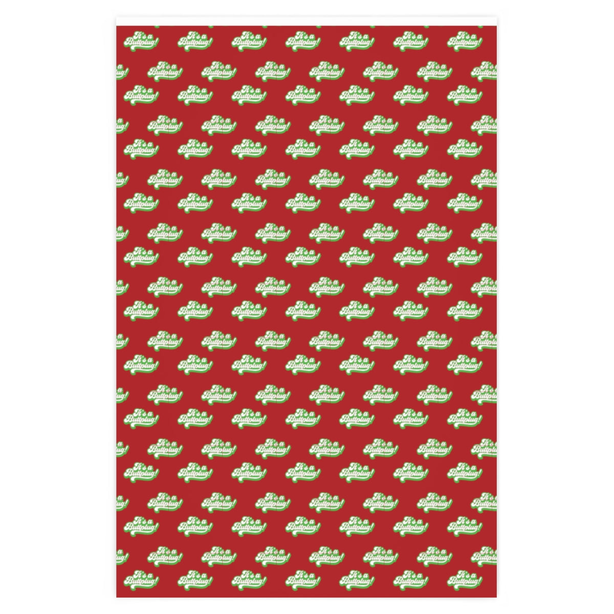 It's a Buttplug! Wrapping Paper - Red & Green