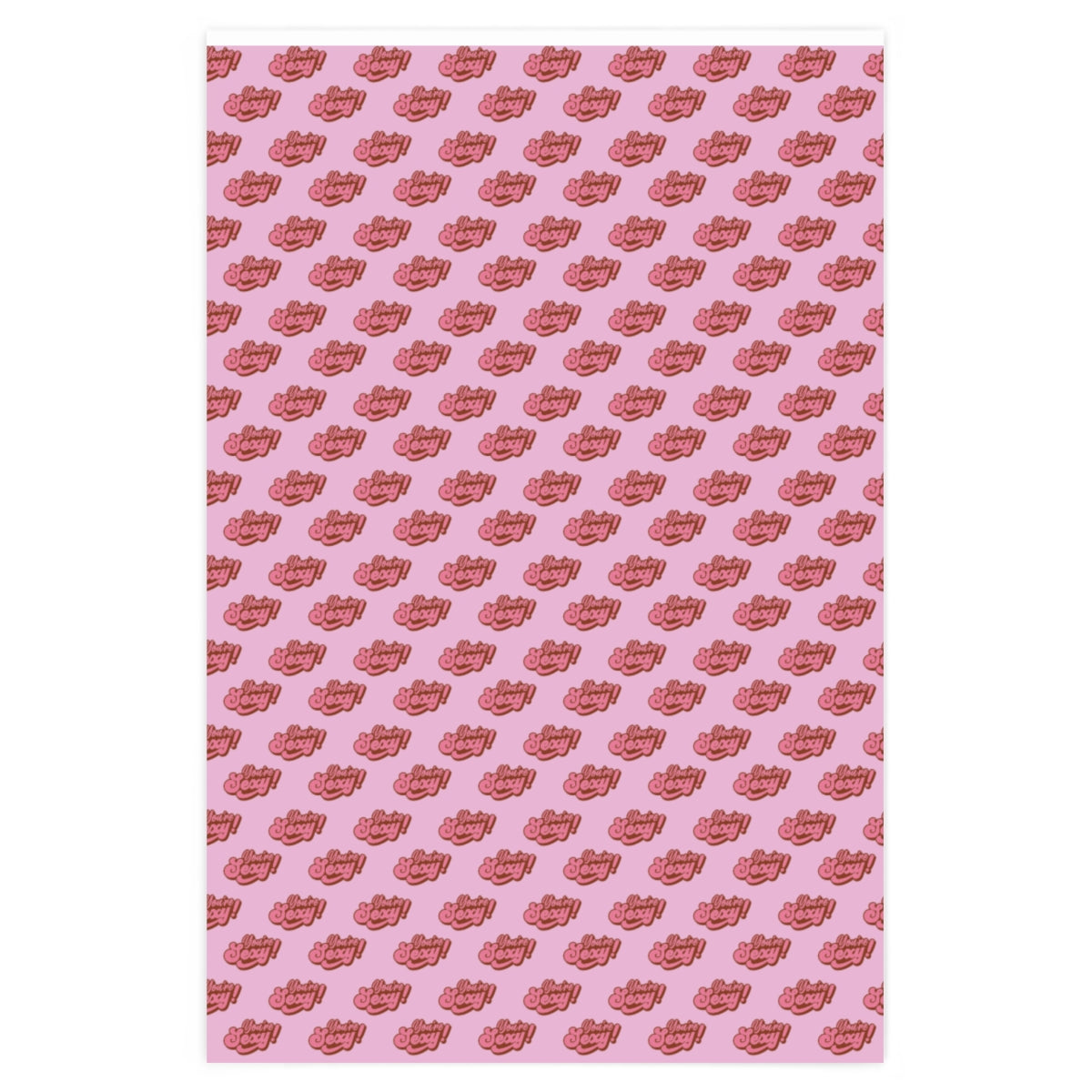 You're Sexy! Wrapping Paper - Pink & Dark Pink