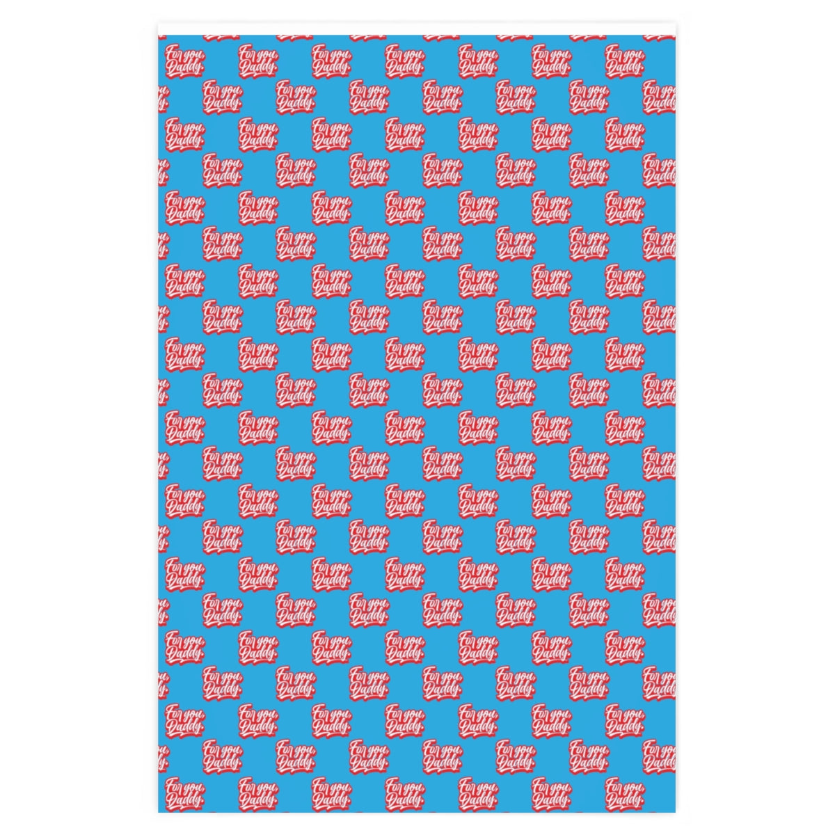 For you, Daddy! Wrapping Paper - Light Blue & Red