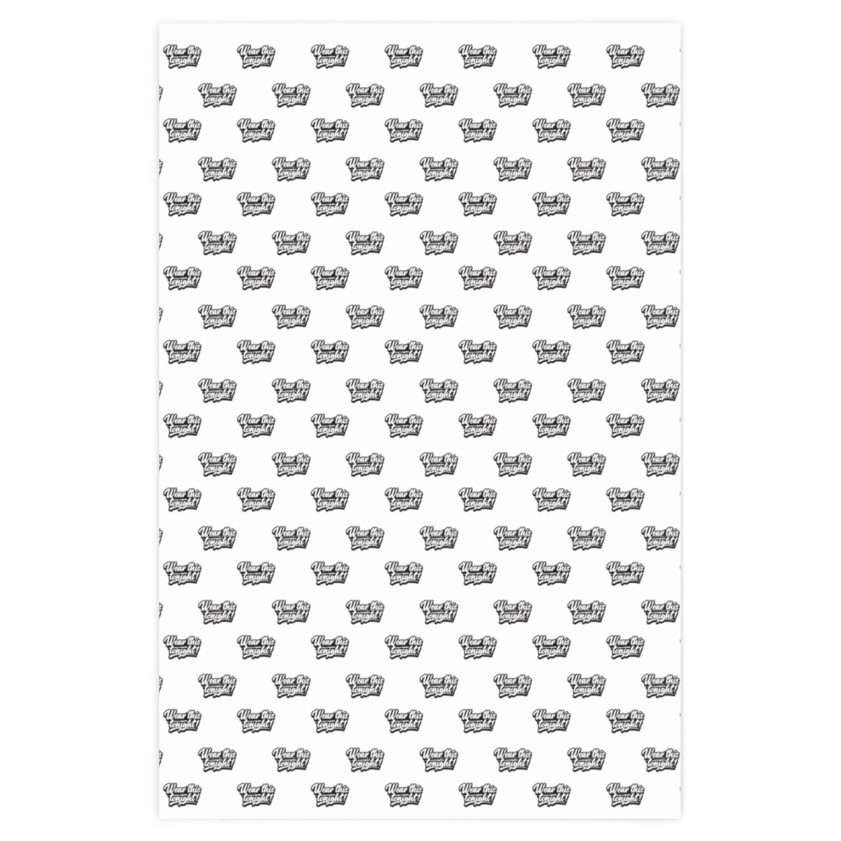 Wear this Tonight! Wrapping Paper - White & Black